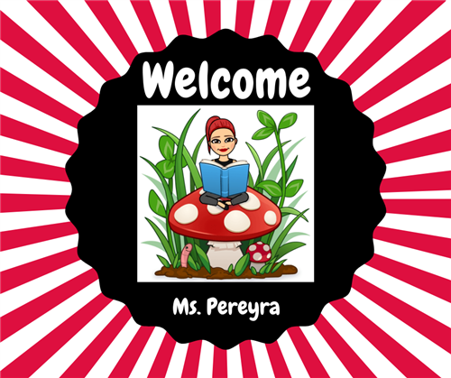 Welcome Ms. Pereyra 